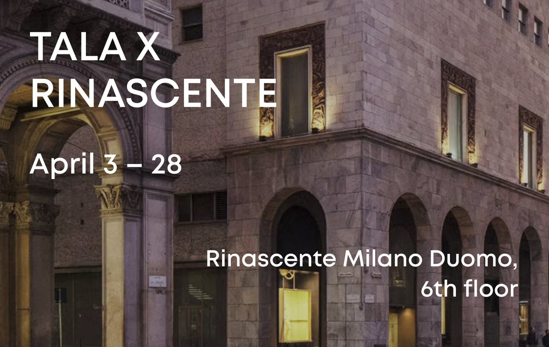 Tala x Rinascente | Milan Pop-Up